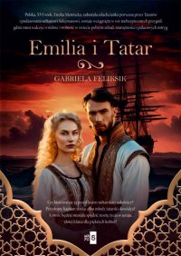 Emilia i Tatar - Gabriela Feliksik - ebook