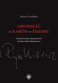 Opowieść – naród – śmierć - Marcin Czardybon - ebook