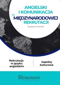 Angielski i komunikacja w międzynarodowej rekrutacji - Izabela Chmiel - ebook