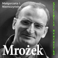 Mrożek. Striptiz neurotyka - Małgorzata I. Niemczyńska - audiobook