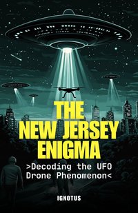 The New Jersey Enigma - IGNOTUS - ebook