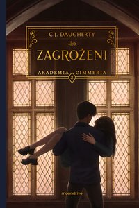 Akademia Cimmeria. Zagrożeni - C.J. Daugherty - ebook