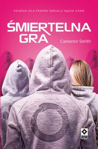 Śmiertelna gra - Cameron Smith - ebook