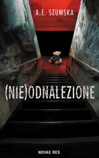 (Nie)odnalezione - A.E. Szumska - ebook