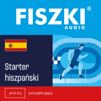 FISZKI audio. Hiszpański. Starter - Kinga Perczyńska - audiobook