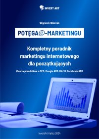 Potęga e-marketingu - seria 4 poradników - Wojciech Walczak - ebook