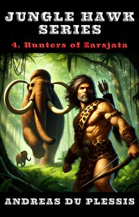 Hunters of Zarsjata - Andreas Du Plessis - ebook