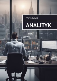 Analityk - Paweł Dawid - ebook