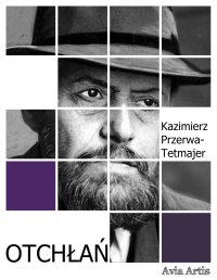 Otchłań - Kazimierz Przerwa-Tetmajer - ebook