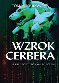 Wzrok Cerbera - Tomasz Turowski - ebook