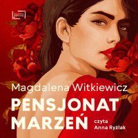 Pensjonat marzeń - Magdalena Witkiewicz - audiobook