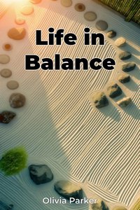 Life in Balance - Olivia Parker - ebook