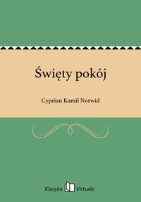 Święty pokój - Cyprian Kamil Norwid - ebook