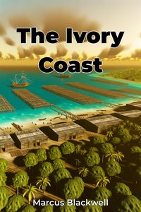 The Ivory Coast - Marcus Blackwell - ebook