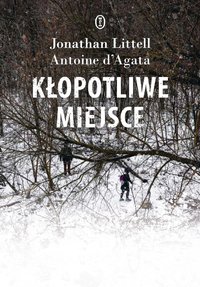 Kłopotliwe miejsce - Jonathan Littell - ebook