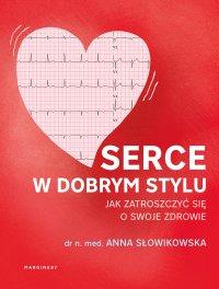 Serce w dobrym stylu - Anna Słowikowska - ebook