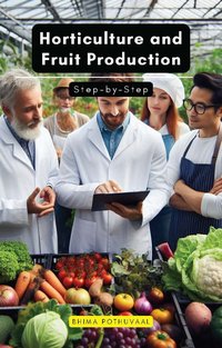 Horticulture and Fruit Production - Ankal Ahluwalia - ebook