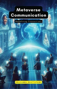 Metaverse Communication - Prasanna Bhattathiri - ebook
