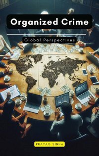 Organized Crime - Prayag Sinha - ebook