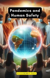 Pandemics and Human Safety - Dayaananda Guha - ebook