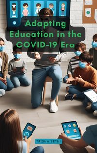 Adapting Education in the COVID-19 Era - Trisha Sethi - ebook