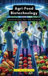 Agri-Food Biotechnology - Nanda Kaniyar - ebook