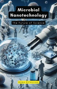 Microbial Nanotechnology - Ankal Ahluwalia - ebook