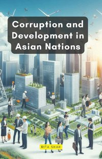 Corruption and Development in Asian Nations - Rita Shah - ebook