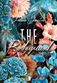 The Bodyguard - Joanna Chwistek - ebook