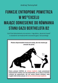 Funkcje entropowe powietrza w MS®Excelu mające odniesienie do równania stanu gazu Berthelota B2 - Andrzej Tomczyński - ebook