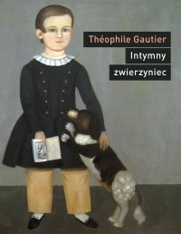 Intymny zwierzyniec - Théophile Gautier - ebook