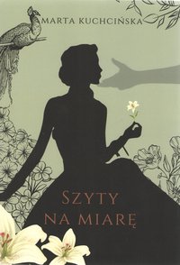 Szyty na miarę. Tom 1 - Marta Kuchcińska - ebook