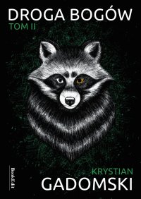 Droga bogów. Tom 2 - Krystian Gadomski - ebook