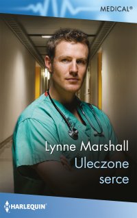 Uleczone serce - Lynne Marshall - ebook