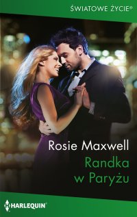 Randka w Paryżu - Rosie Maxwell - ebook