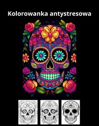 Kolorowanka antystresowa dla dorosłych 50 czaszek - MARLENA SCHRÖTER - ebook