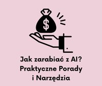 Jak zarabiać z AI? - KursyIT - ebook