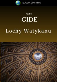 Lochy Watykanu - André Gide - ebook