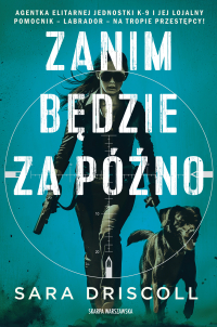 Zanim będzie za późno - Sara Driscoll - ebook