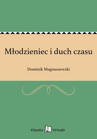 Młodzieniec i duch czasu - Dominik Magnuszewski - ebook