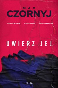 Uwierz jej - Max Czornyj - ebook