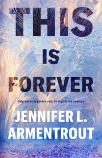 This Is Forever - Jennifer L. Armentrout - ebook