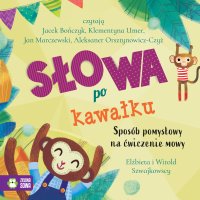 Słowa po kawałku - Elżbieta Szwajkowska - audiobook