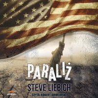 Paraliż - Steve Liebich - audiobook