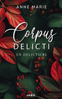 Corpus Delicti - Anne Marie - ebook