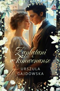 Zaplątani w konwenanse - Urszula Gajdowska - ebook