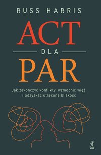 ACT dla par - Russ Harris - ebook