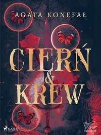 Cień i Krew. Dylogia Róży. Tom 1 - Agata Konefał - ebook