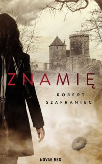 Znamię - Robert Szafraniec - ebook