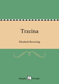 Trzcina - Elizabeth Browning - ebook